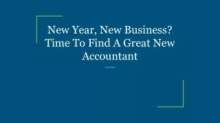 New Year, New Business_ Time To Find A Great New Accountant