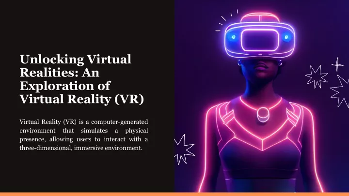 unlocking virtual realities an exploration