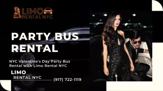 NYC Valentine's Day Party Bus Rental with Limo Rental NYC