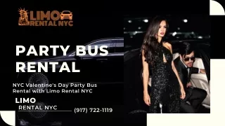 NYC Valentine's Day Party Bus Service with Limo Rental NYC