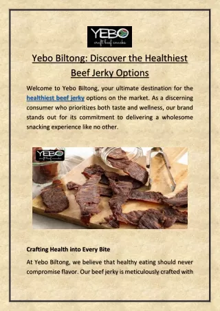 Yebo Biltong: Discover the Healthiest Beef Jerky Options