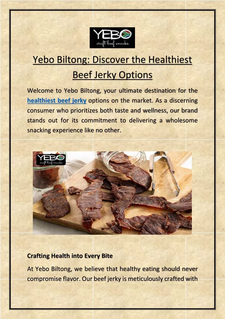 yebo biltong discover the healthiest beef jerky