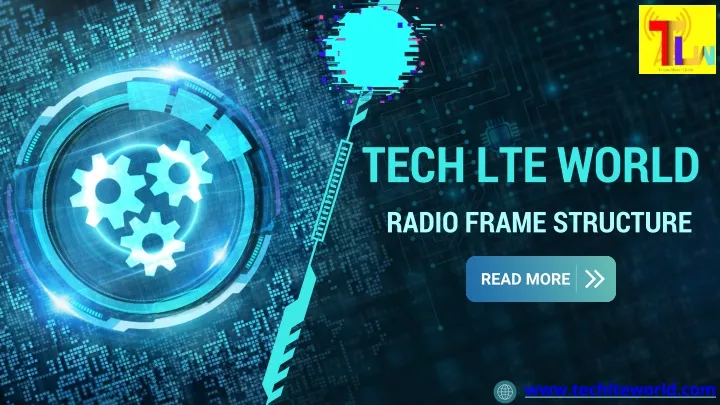tech lte world radio frame structure