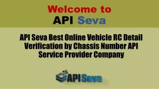 API Seva Best Online Vehicle RC Detail Verification by Chassis Number API Service Provider Company