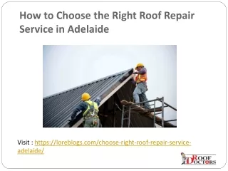 How to Choose the Right Roof Repair Service in Adelaide