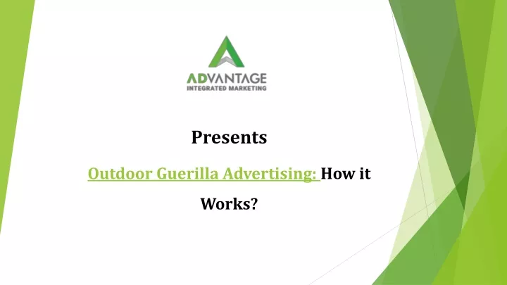 presents outdoor guerilla advertising how it works
