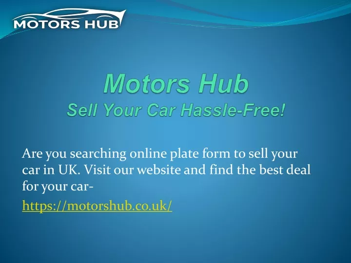 motors hub sell your car hassle free