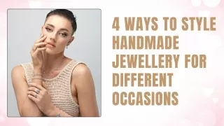 4 Ways to Style Handmade Jewellery for Different Occasions