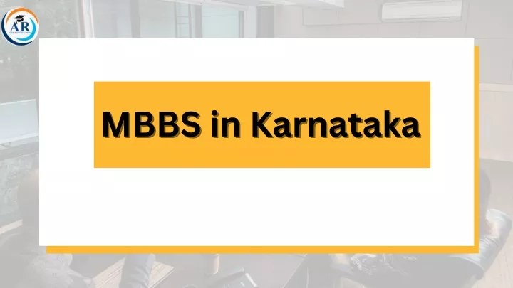 mbbs in karnataka mbbs in karnataka