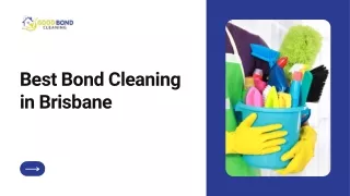 Best Bond cleaning in Brisbane