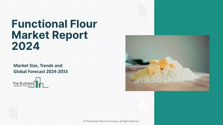 functional flour market report 2024