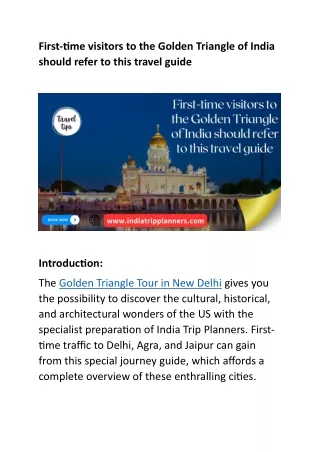 First-time visitors to the Golden Triangle of India should refer to this travel guide