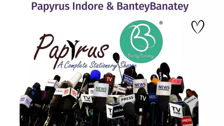 papyrus indore banteybanatey