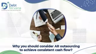 Why you should consider AR outsourcing to achieve consistent cash flow?