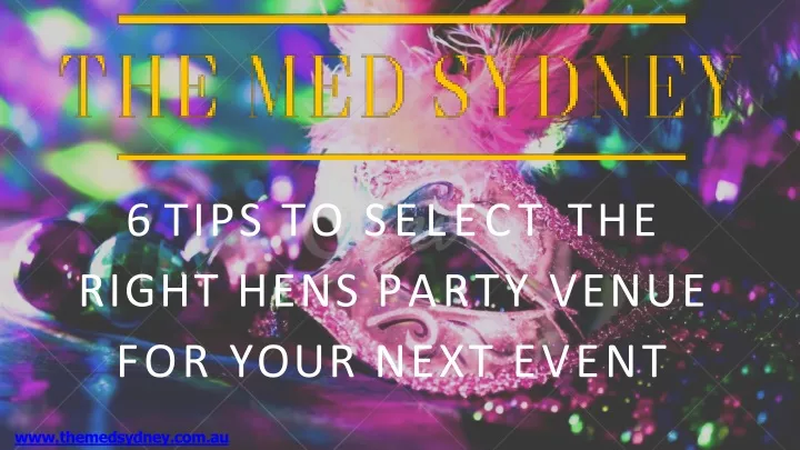 6 tips to select the right hens party venue for your next event