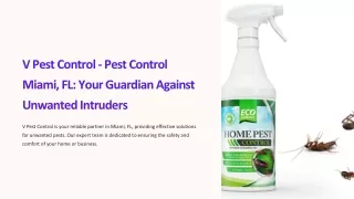 V Pest Control - Pest Control Miami, FL Your Guardian Against Unwanted Intruders