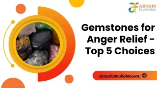 Gemstones for Anger Relief - Top 5 Choices