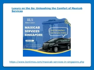 Luxury on the Go - Unleashing the Comfort of Maxicab Services