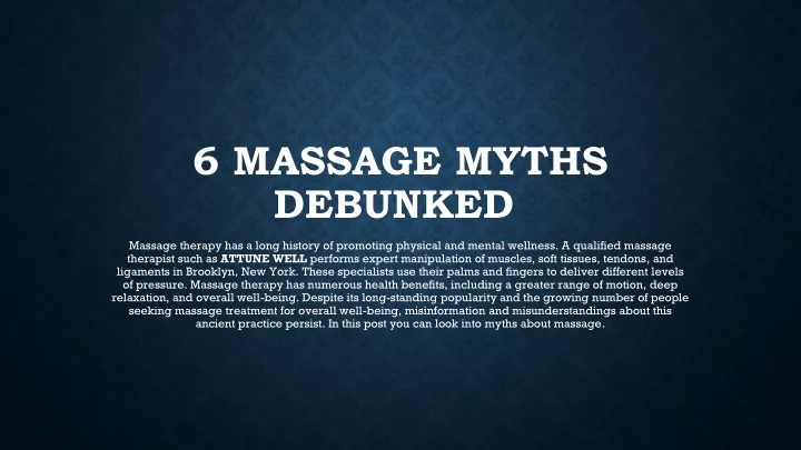 6 massage myths debunked