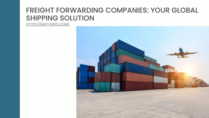 freight forwarding companies your global shipping