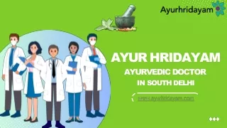Get Healthy Naturally: Ayurvedic Doctor in South Delhi