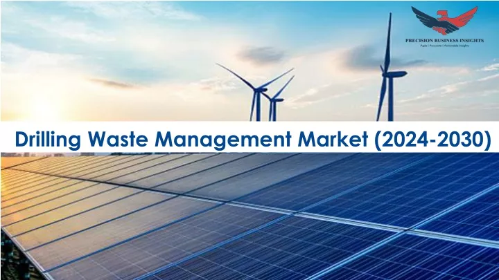 drilling waste management market 2024 2030