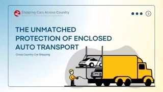The Unmatched Protection of Enclosed Auto Transport