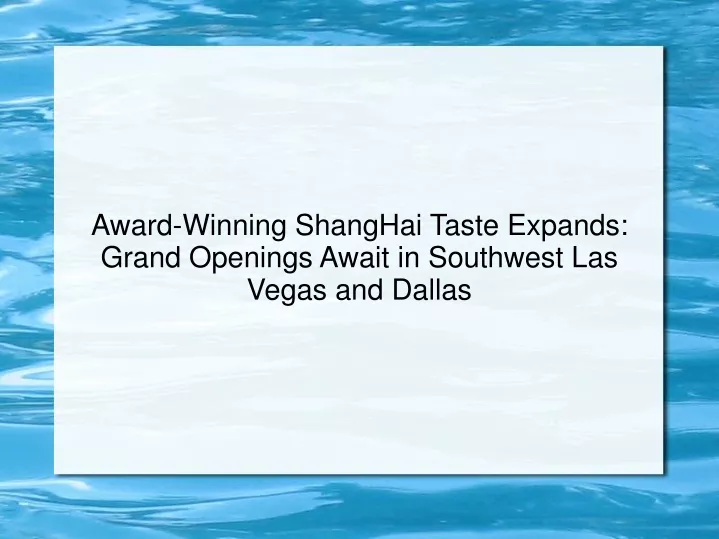 award winning shanghai taste expands grand