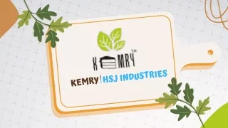 KEMRY  HSJ INDUSTRIES