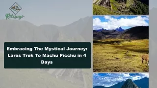 Unveiling The Mystique On The Lares Trail To Machu Picchu