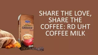 Share the Love, Share the Coffee RD UHT Coffee Milk