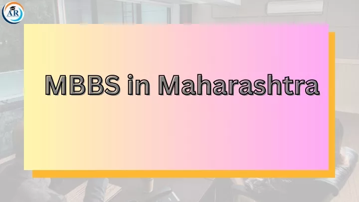 mbbs in maharashtra mbbs in maharashtra