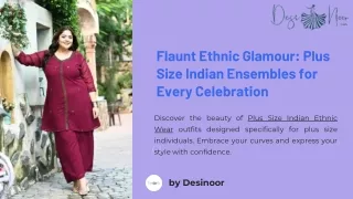 Flaunt Ethnic Glamour Plus Size Indian Ensembles for Every Celebration