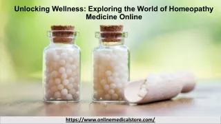 Unlocking Wellness: Exploring the World of Homeopathy Medicine Online