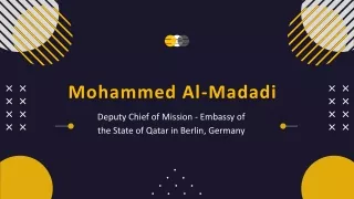 Mohammed Al-Madadi - A Gifted and Versatile Individual