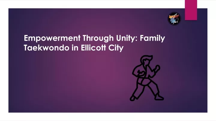 empowerment through unity family taekwondo