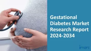 Gestational Diabetes Market 2024-2034