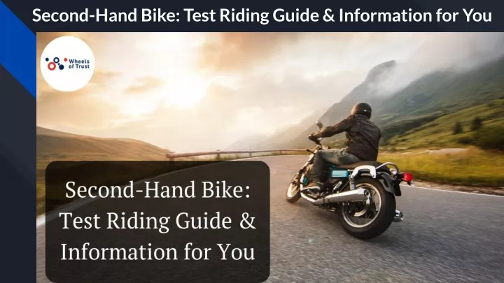 second hand bike test riding guide information