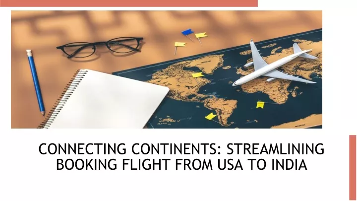 connecting continents streamlining booking flight