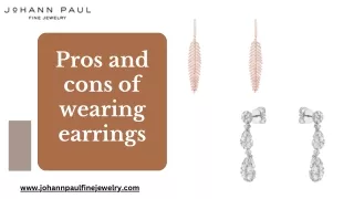 Pros and cons of wearing earrings