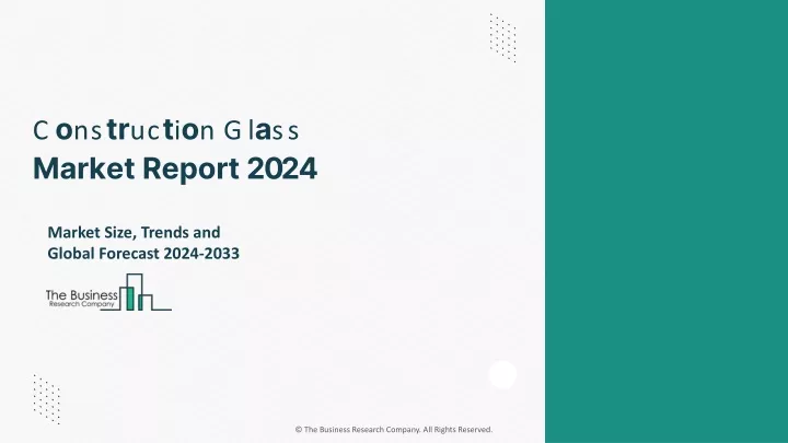 construction glass market report 2024