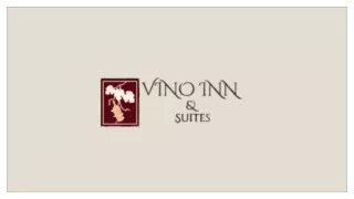 Vino Inn and Suites Jan 2024