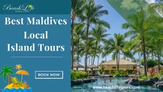 Best Maldives Local Island Tours - Book Now