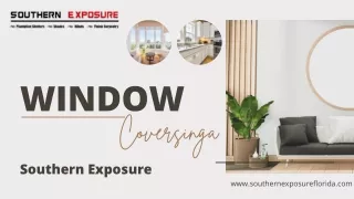 Southern Exposure Window Coverings