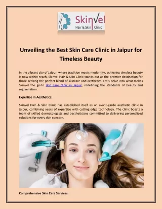 Unveiling the Best Skin Care Clinic in Jaipur for Timeless Beauty