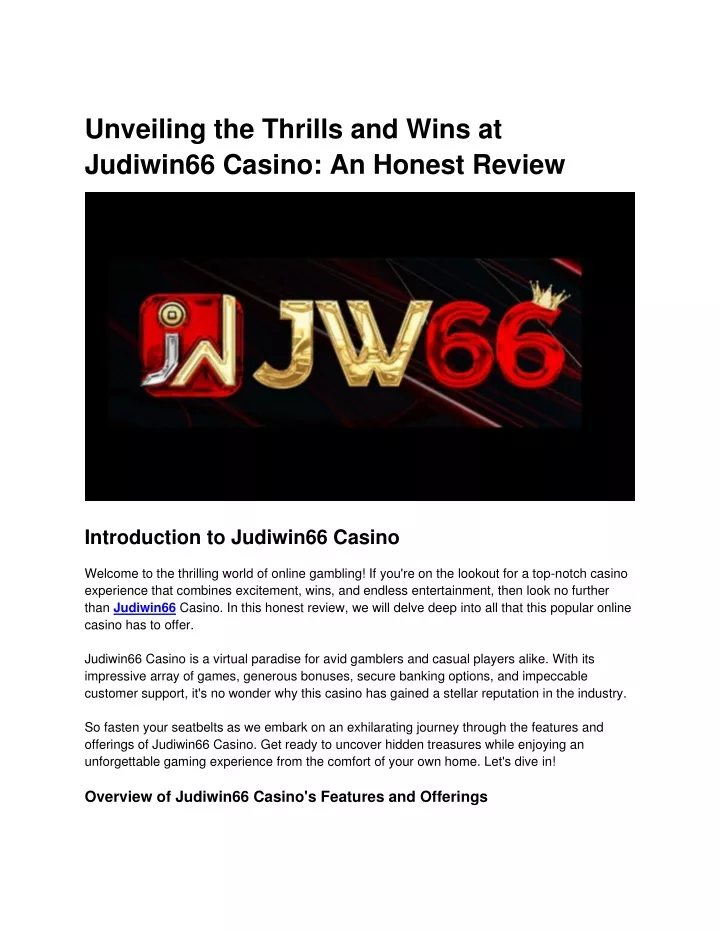 unveiling the thrills and wins at judiwin66