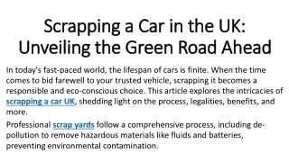 Scrapping a Car in the UK Unveiling the Green Road Ahead