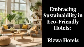 embracing sustainability in eco friendly hotels