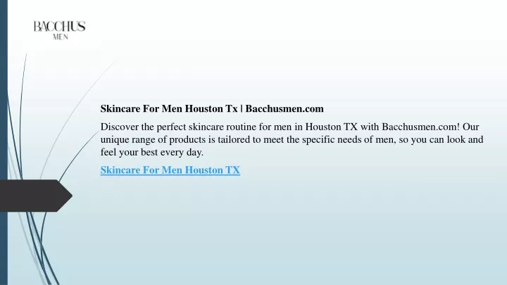 skincare for men houston tx bacchusmen