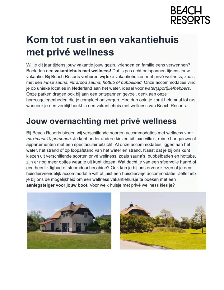 kom tot rust in een vakantiehuis met priv wellness